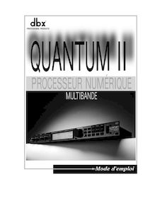 Notice Instruments de musique DBX  Quantum II