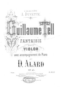 Partition de piano, Guillaume Tell Fantaisie, Alard, Jean Delphin