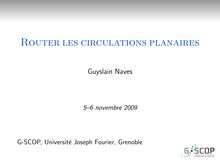 Router les circulations planaires