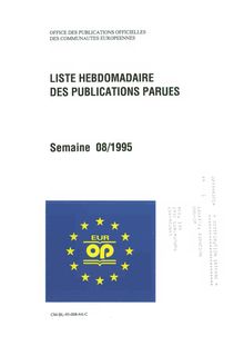 LISTE HEBDOMADAIRE DES PUBLICATIONS PARUES. Semaine 08/1995