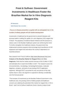 Frost & Sullivan: Government Investments in Healthcare Foster the Brazilian Market for In Vitro Diagnosis Reagent Kits