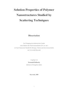 Solution properties of polymer nanostructures studied by scattering techniques [Elektronische Ressource] / vorgelegt von Sreenath Bolisetty