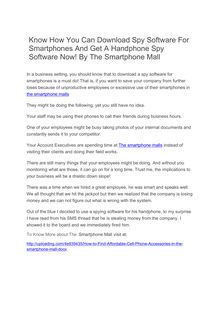 Know How You Can Download Spy Software For Smartphones And Get A Handphone Spy Software Now! By The Smartphone Mall