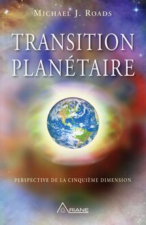 Transition planétaire : Perspective de la cinquième dimension