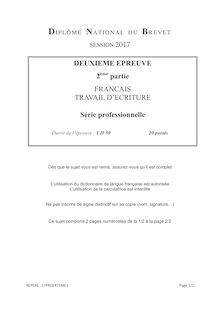Brevet 2017 - Français/Travail d écriture (série professionnelle)