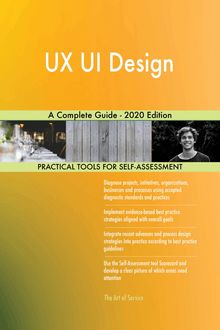 UX UI Design A Complete Guide - 2020 Edition