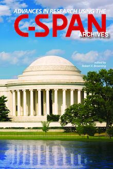Advances in Research Using the C-SPAN Archives