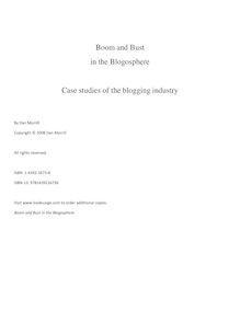 Boom and Bust in the Blogosphere Case studies of the blogging industry
