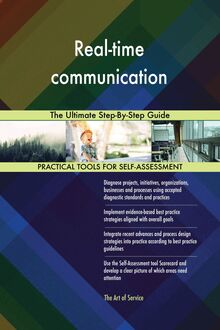 Real-time communication The Ultimate Step-By-Step Guide