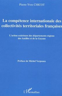La compétence internationale des collectivités territoriales françaises