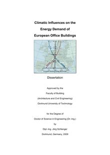 Climatic influences on the energy demand of European office buildings [Elektronische Ressource] / by Jörg Schlenger