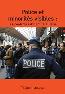 Police et minorités visibles : les contrôles d’identité à Paris (Etude du CNRS)
