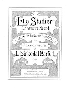 Partition complète (Hefte 1 & 2), Lette Studier pour venstre Haand, Op.15