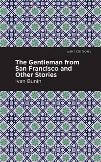 The Gentleman from San Francisco and Other Stories