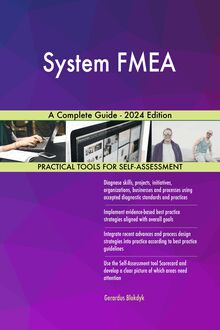System FMEA A Complete Guide - 2024 Edition