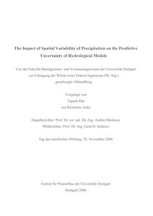 The impact of spatial variability of precipitation on the predictive uncertainty of hydrological models [Elektronische Ressource] / von Tapash Das