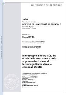 Microscopie à micro-squid : étude de la coexistence de la supraconductivité et du ferromagnétisme dans le composé UCoGe, Magnetic imaging of unconventional superconductors by scanning SQUID microscopy