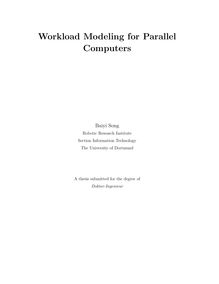 Workload modeling for parallel computers [Elektronische Ressource] / Baiyi Song