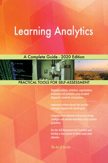 Learning Analytics A Complete Guide - 2020 Edition
