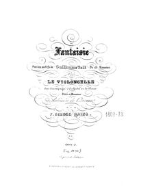 Partition Complete partition de piano et partition de violoncelle, Fantaisie sur des motifs de Guillaume Tell de G. Rossini