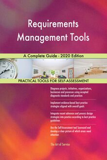 Requirements Management Tools A Complete Guide - 2020 Edition