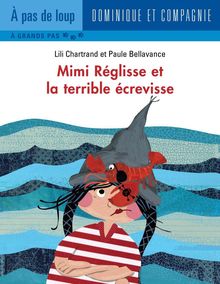 Mimi Réglisse et la terrible écrevisse