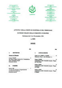 ATTIVITÀ DELLA CORTE DI GIUSTIZIA E DEL TRIBUNALE DI PRIMO GRADO DELLE COMUNITÀ EUROPEE. Settimana dal 14 al 18 novembre 1994 n. 30/94