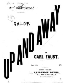 Partition complète, Auf- und Davon, Up and  Away!, Galop, G major