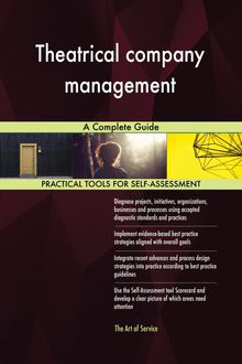 Theatrical company management A Complete Guide
