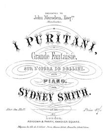 Partition complète, Grande Fantaisie on  I Puritani , Op.85, Smith, Sydney