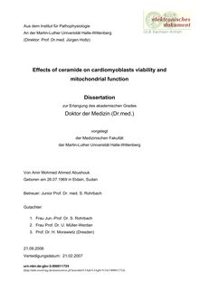 Effects of ceramide on cardiomyoblasts viability and mitochondrial function [Elektronische Ressource] / von Amir Mohmed Ahmed Abushouk