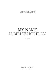 My Name Is Billie Holiday