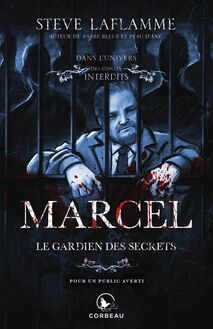 Dans l univers des Contes Interdits - Marcel, le gardien des secrets