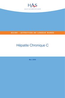 ALD n°6 - Hépatite chronique C - ALD n° 6 - Guide médecin sur l hépatite chronique C