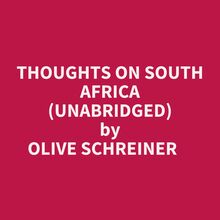Thoughts On South Africa (Unabridged)
