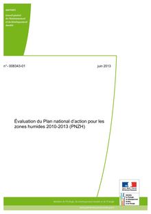 Evaluation du Plan national d action pour les zones humides 2010-2013 (PNZH)