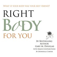 Right Body For You