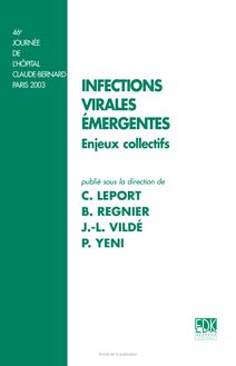 Les infections virales émergentes : enjeux collectifs