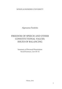 Freedom of speech and other constitutional values: issues of balancing ; Žodžio laisvė ir kitos konstitucinės vertybės: pusiausvyros nustatymo problemos
