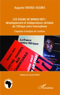 Les essais de Mongo Beti : développement et indépendance véritable de l Afrique noire francophone