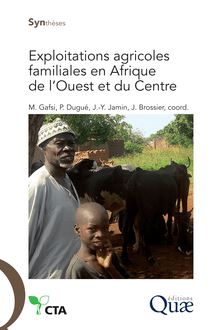 Exploitations agricoles familiales en Afrique de l Ouest et du Centre