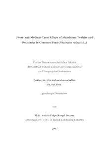 Short- and medium-term effects of aluminium toxicity and resistance in common bean (Phaseolus vulgaris L.) [Elektronische Ressource] / von Andrés Felipe Rangel Becerra