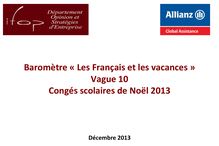 IFOP : Baromètre « Les Français et les vacances » - Congés scolaires de Noël 2013