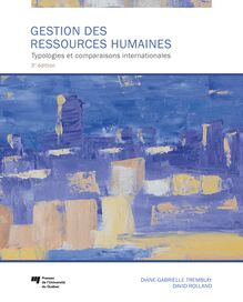 Gestion des ressources humaines, 3e édition : Typologies et comparaisons internationales