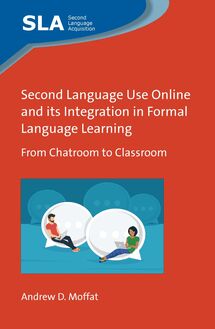 Second Language Use Online and its Integration in Formal Language Learning