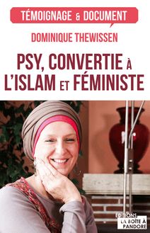 Psy, convertie à l islam et féministe