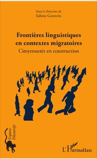 Frontières linguistiques en contextes migratoires