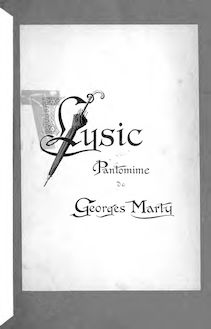 Partition complète, Lysic, Pantomime en trois scènes, Marty, Georges