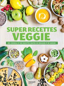 Super recettes veggie