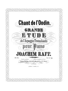 Partition complète, Chant de l Ondin, Op.84, Grande Etude de l Arpeggio-Tremolando
